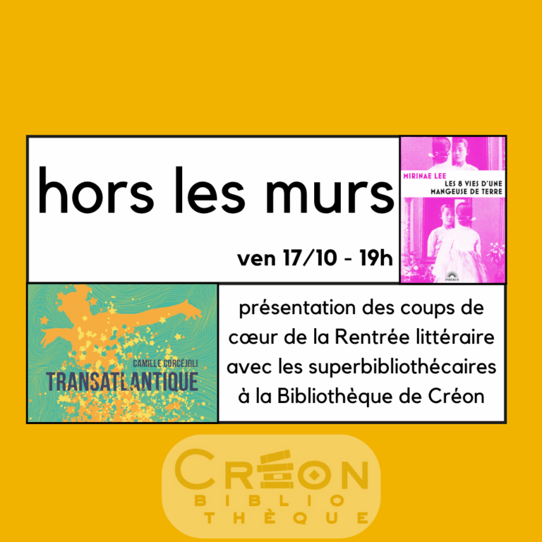 hors les murs – Bibliothèque de Créon