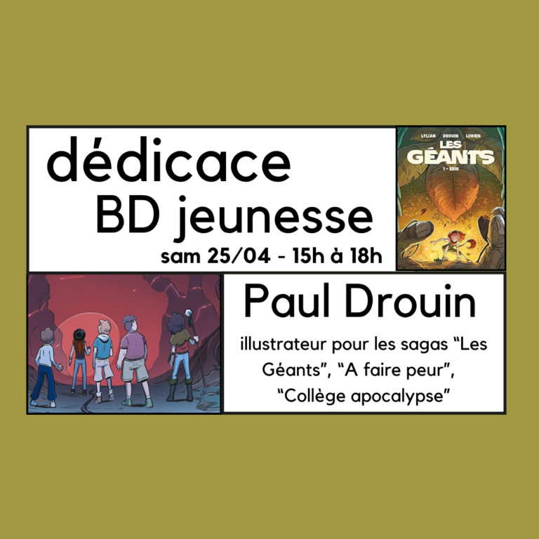 dédicace BD jeunesse – Paul Drouin.